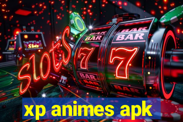 xp animes apk